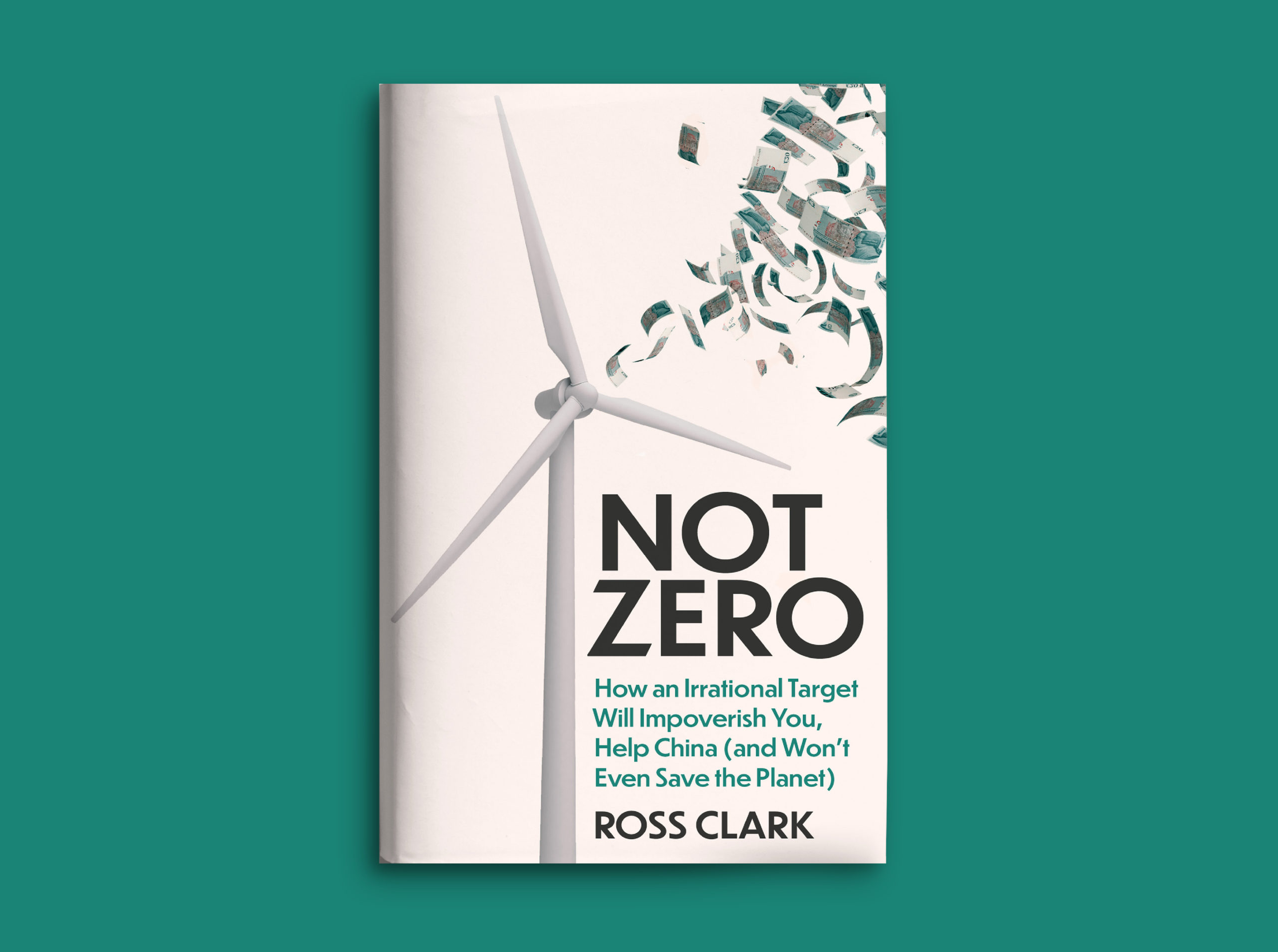 Announcing Not Zero by Ross Clark | Swift Press