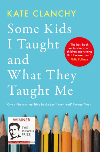 Book cover: Some Kids I Taught and What They Taught Me