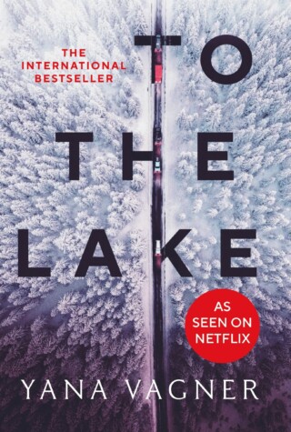 Book cover: To the Lake
