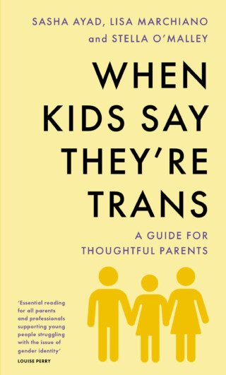 Book cover: When Kids Say They’re Trans