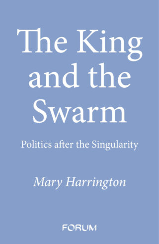 Book cover: The King and the Swarm